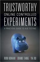 [ FreeCourseWeb ] Trustworthy Online Controlled Experiments- A Practical Guide to A-B Testing