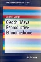 [ FreeCourseWeb ] Q'eqchi' Maya Reproductive Ethnomedicine