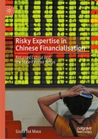 [ FreeCourseWeb ] Risky Expertise in Chinese Financialisation - Returned Labour and the State-Finance Nexus