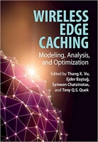 [ FreeCourseWeb ] Wireless Edge Caching - Modeling, Analysis, and Optimization