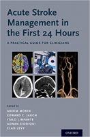[ DevCourseWeb ] Acute Stroke Management in the First 24 Hours - A Practical Gui...