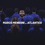 Marco Mengoni - Atlantico 2018
