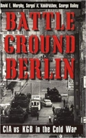 [ FreeCourseWeb ] Battleground Berlin- CIA vs. KGB in the Cold War