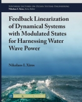 [ FreeCourseWeb ] Feedback Linearization of Dynamical Systems with Modulated States for Harnessing Water Wave Power