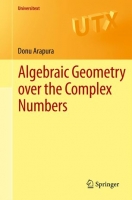 [ FreeCourseWeb ] Algebraic Geometry over the Complex Numbers by Donu Arapura