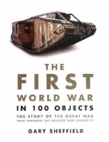 The WWI in 100 Objects