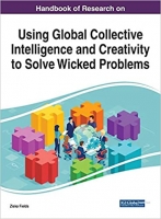 [ FreeCourseWeb ] Handbook of Research on Using Global Collective Intelligence and Creativity to Solve Wicked Problems