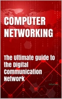 [ FreeCourseWeb ] Computer Networking - The Ultimate guide to the Digital Commun...