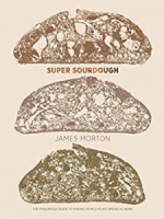 Super Sourdough: The Foolproof Guide to Making World-Class Bread at Home [NulledPremium]