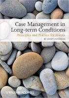 [ FreeCourseWeb ] Case Management of Long-term Conditions- Principles and Practi...