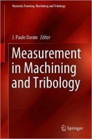 Measurement in Machining and Tribology