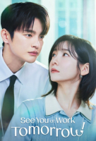 See You at Work Tomorrow! (Korean: 내일도 출근!) - 2026 S01-E08