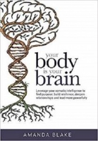 Your Body Is Your Brain by Amanda Blake (.epub)