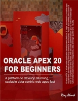 [ FreeCourseWeb ] Oracle APEX 20 For Beginners - A platform to develop stunning,...