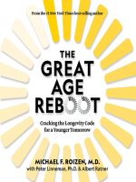The Great Age Reboot: Cracking the Longevity Code for a Younger Tomorrow - Michael Roizen