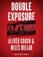 Alfred Gough, Miles Millar - Double Exposure - Audiobook