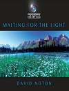 Photography Essentials - Waiting For The Light
