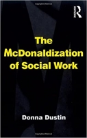 [ FreeCourseWeb ] The McDonaldization of Social Work