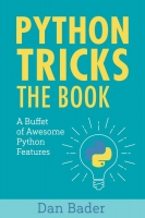 Python Tricks: A Buffet of Awesome Python Features [PDF]