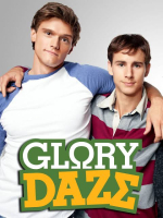 Glory Daze S01 (2010) TVRIP