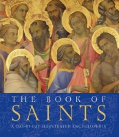 [ DevCourseWeb ] The Book of Saints - A Day By Day Illusrated Encyclopedia