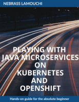[ FreeCourseWeb ] Playing with Java Microservices on Kubernetes and OpenShift
