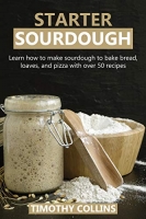 [ FreeCourseWeb ] Starter Sourdough - Learn how to make sourdough to bake bread,...