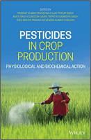 [ FreeCourseWeb ] Pesticides in Crop Production - Physiological and Biochemical ...