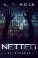 Netted-The Beginning - K. T. Rose [EN EPUB] [ebook] [ps]