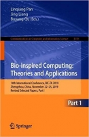[ FreeCourseWeb ] Bio-inspired Computing- Theories and Applications- 14th International Conference, BIC-TA 2019, Zhengzhou, China, Novembe