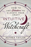 [ FreeCourseWeb ] Intuitive Witchcraft - How to Use Intuition to Elevate Your Cr...