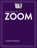 [ FreeCourseWeb ] Take Control of Zoom (Version 1.2.1)