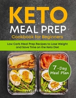 [ FreeCourseWeb ] Keto Meal Prep Cookbook for Beginners - Low Carb Meal Prep Rec...