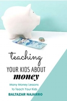 [ FreeCourseWeb ] Teaching Your Kids About Money