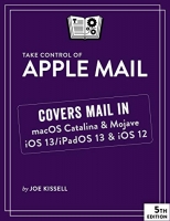 [ DevCourseWeb ] Take Control of Apple Mail, 5th Edition - Version 5.1