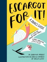 [ FreeCourseWeb ] Escargot for It!- A Snail's Guide to Finding Your Own Trail & ...