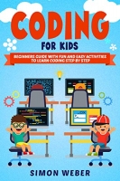 [ FreeCourseWeb ] Coding for Kids - Beginners Guide with Fun and Easy Activities...