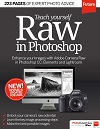 Teach Yourself Raw In Photoshop Revised Edition