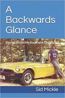 [ DevCourseWeb ] A Backwards Glance - Stories From My Southern Childhood