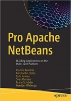 Pro Apache NetBeans: Building Applications on the Rich Client Platform [NulledPremium]