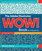 The Adobe Illustrator WOW! Book for CS6 and CC, Second Edition - [BookFlare]