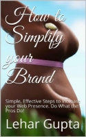 [ FreeCourseWeb ] How to Simplify your Brand - Simple, Effective Steps to Increa...