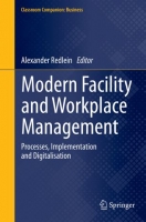 [ FreeCourseWeb ] Modern Facility and Workplace Management- Processes, Implement...