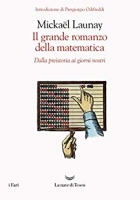 Mickaël Launay - Il grande romanzo della matematica [EPUB]