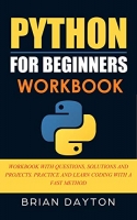 [ FreeCourseWeb ] Python for Beginners Workbook - Workbook With Questions, Solut...