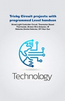 [ FreeCourseWeb ] Tricky Circuit projects with programmed Level handson - Programmed Staircase Lights, IR Remote, Tune or Sound Generator