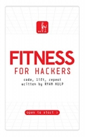 [ FreeCourseWeb ] Fitness for Hackers - Code, Lift, Repeat