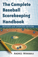 [ FreeCourseWeb ] The Complete Baseball Scorekeeping Handbook, Revised and Updated Edition