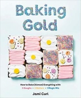 [ FreeCourseWeb ] Baking Gold- How to Bake (Almost) Everything with 3 Doughs, 2 Batters, and 1 Magic Mix