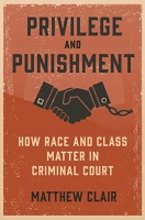 [ DevCourseWeb ] Privilege and Punishment - How Race and Class Matter in Criminal Court